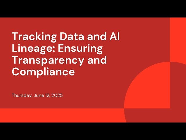 Tracking Data and AI Lineage - Ensuring Transparency and Compliance