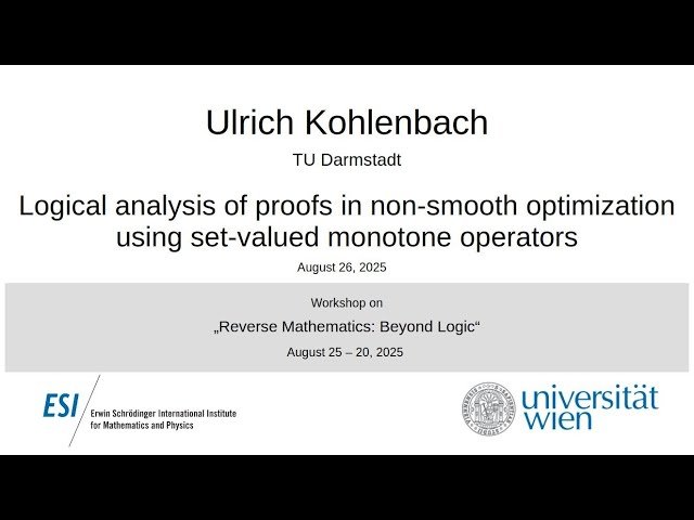 Logical Analysis of Proofs in Non-Smooth Optimization Using Set-Valued Monotone Operators