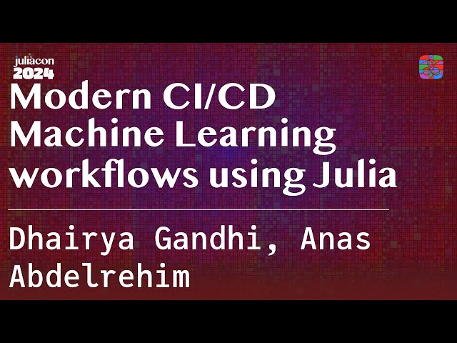 Modern CI/CD Machine Learning Workflows Using Julia