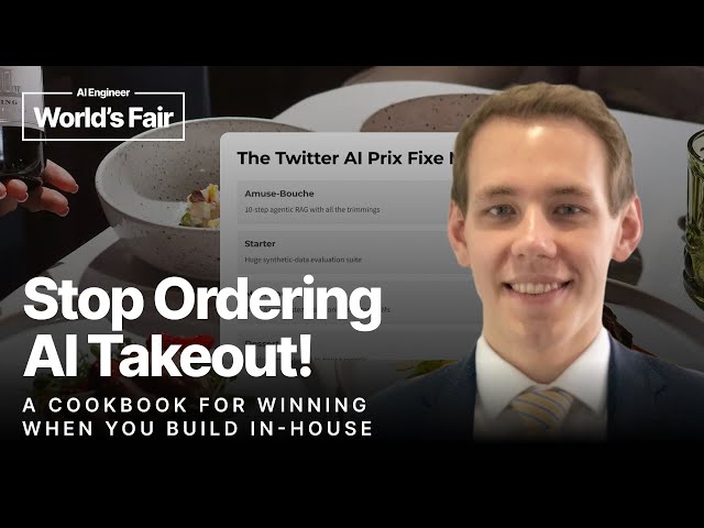 Stop Ordering AI Takeout - A Cookbook for Winning When You Build In House