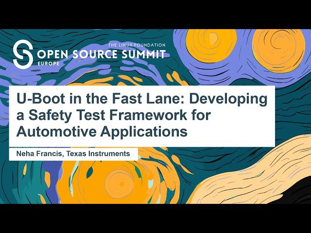 U-Boot in the Fast Lane - Developing a Safety Test Framework for Automotive Applications