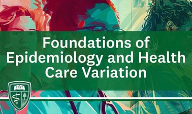 Epidemiology and the Science of Health Care Variation