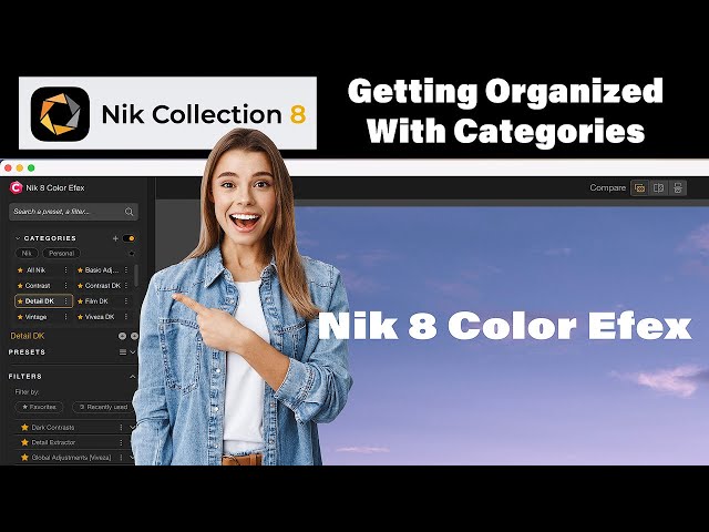 Organizing Filters with Categories in NIK 8 Color Efex