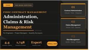 Practical Guide for Contract Management, Claims & Risk