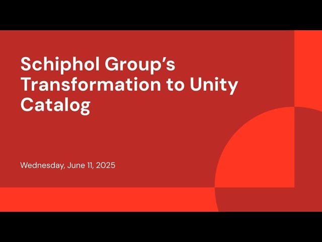 Schiphol Group's Transformation to Unity Catalog