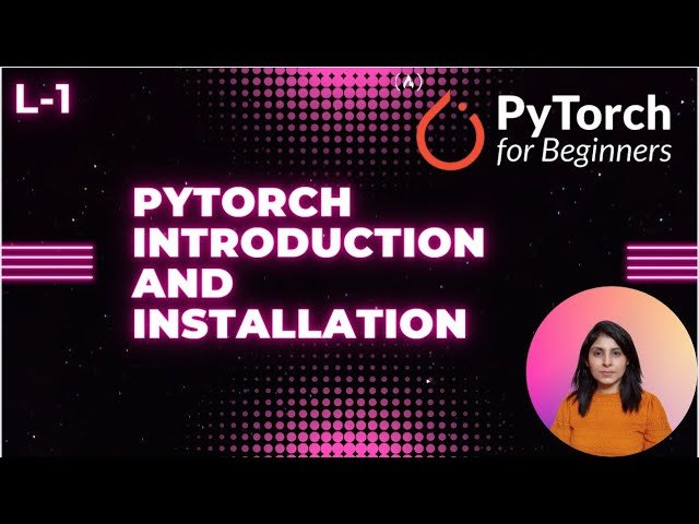 Deep Dive with PyTorch - The Complete Deep Learning Series
