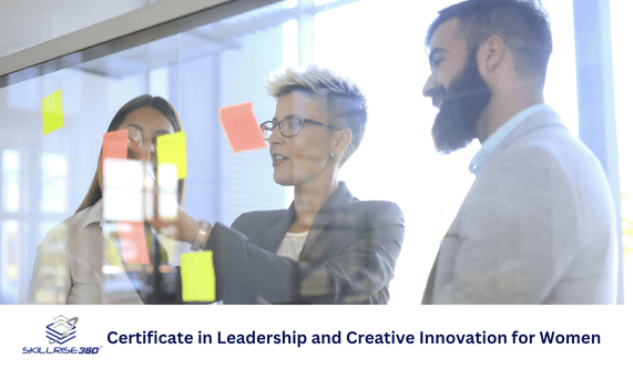 Certificate in Leadership and Creative Innovation for Women (Self-paced) (Live Online)