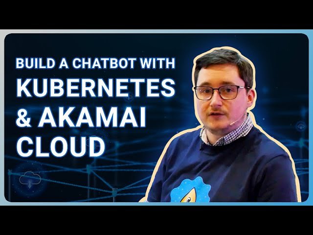 Build a Chatbot with Kubernetes and Akamai Cloud