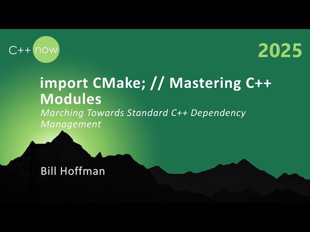 Import CMake - Mastering C++ Modules - Marching Towards Standard C++ Dependency Management