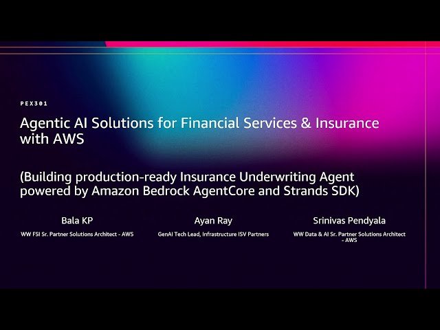 Agentic AI Solutions for Financial Services and Insurance with AWS