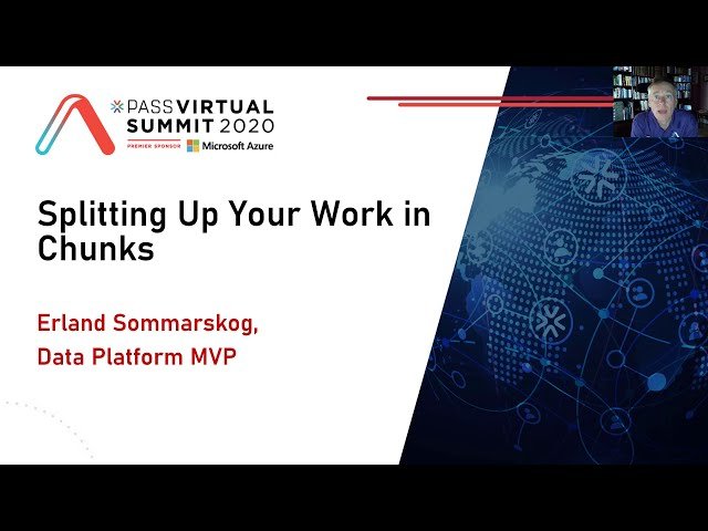 Splitting Up Your Work in Chunks