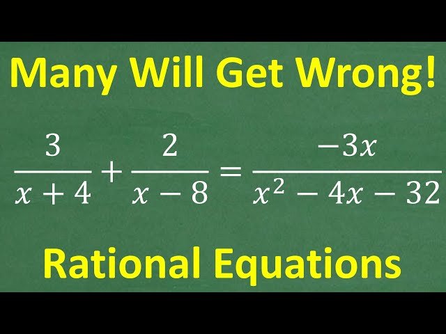 How to Solve Rational Equations