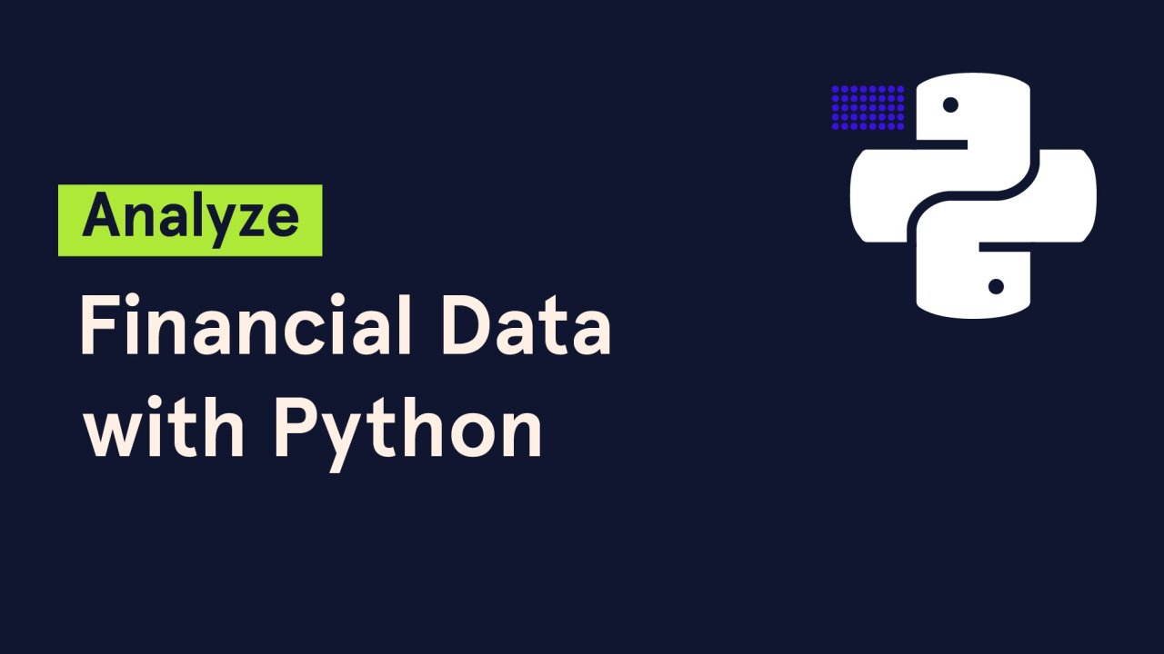 Analyze Financial Data with Python