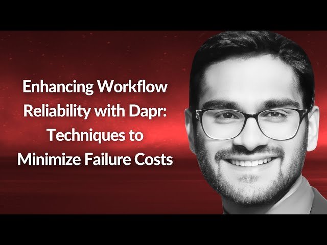 Enhancing Workflow Reliability with Dapr