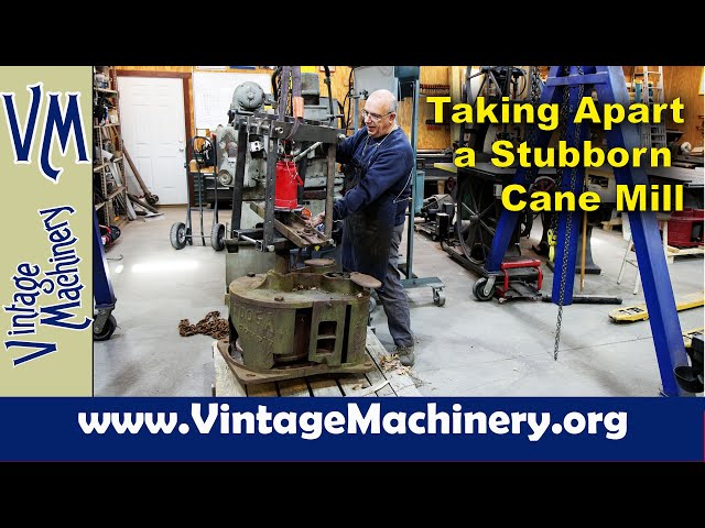 Chattanooga No. 14 Cane Mill - Taking Apart this Stubborn Mill for Restoration