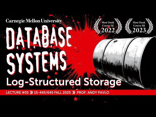 Log-Structured Database Storage - SingleStore Database Talk - #05