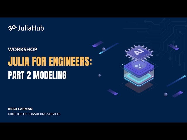 Julia for Engineers: Modeling with ModelingToolkit and DifferentialEquations - Part 2