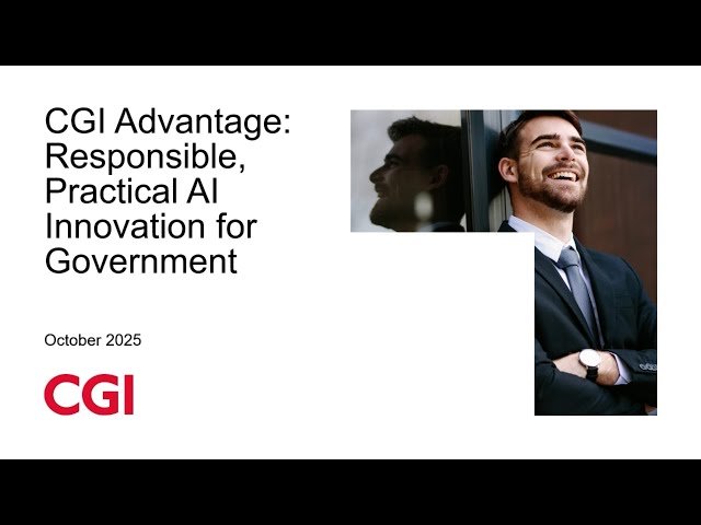 CGI Advantage for Responsible Practical AI in Government
