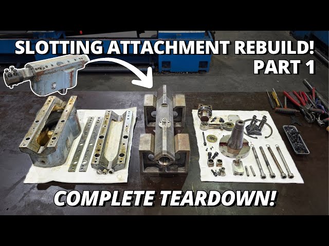 Rebuilding a Vintage Huron Slotting Attachment - Zayer Upgrades Part 1
