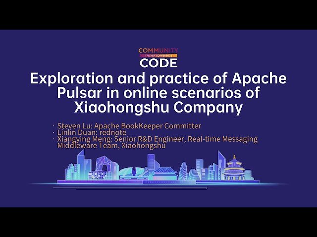 Exploration and Practice of Apache Pulsar in Online Scenarios of Xiaohongshu Company