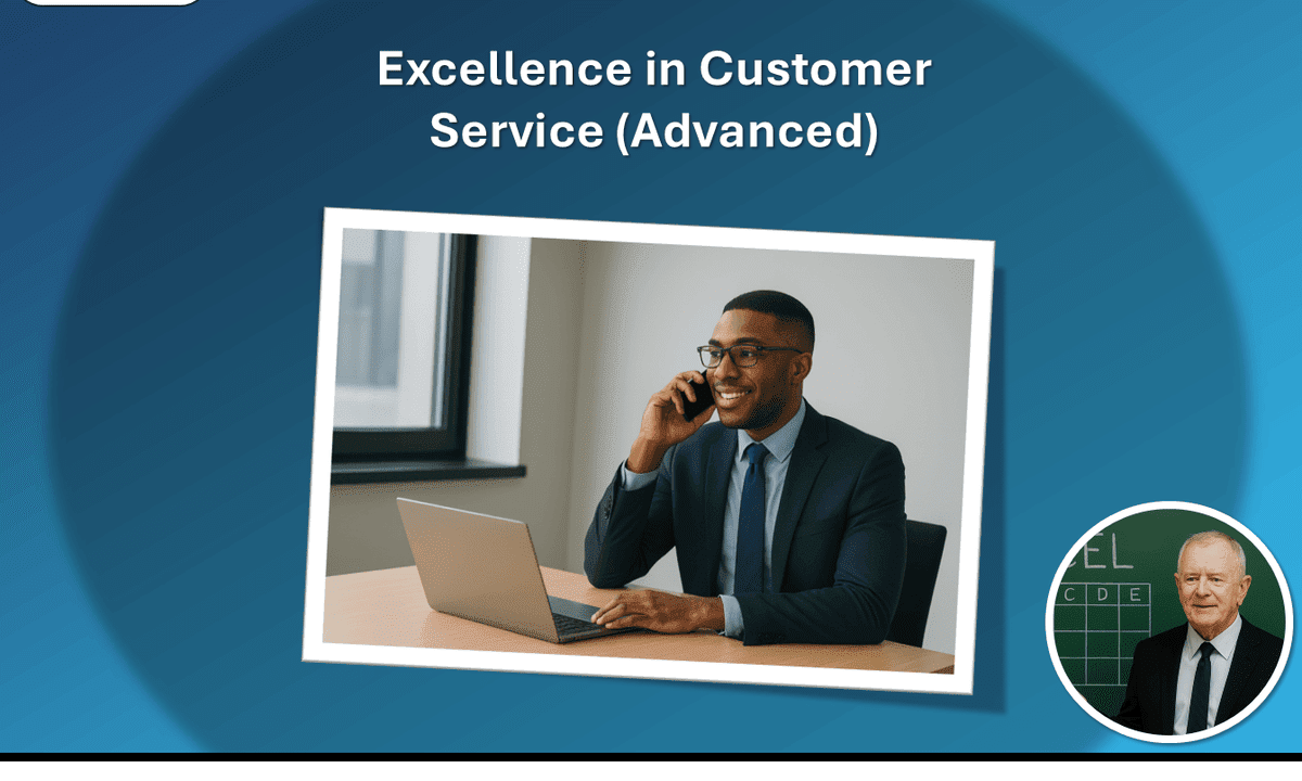 Excellence in Customer Service (Advanced)