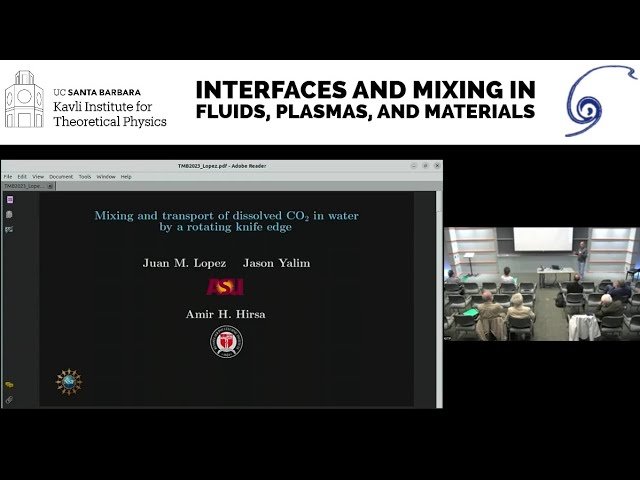 Mixing and Transport of Dissolved CO2 in Water by a Rotating Knife Edge - Juan Lopez