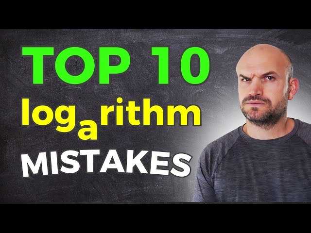 These 10 Logarithm Mistakes Will Cost You Points