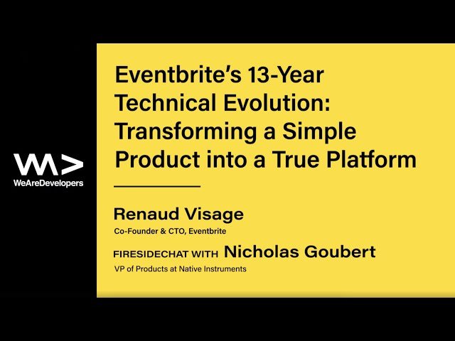 Eventbrite's 13-Year Technical Evolution - Transforming a Product into a Platform
