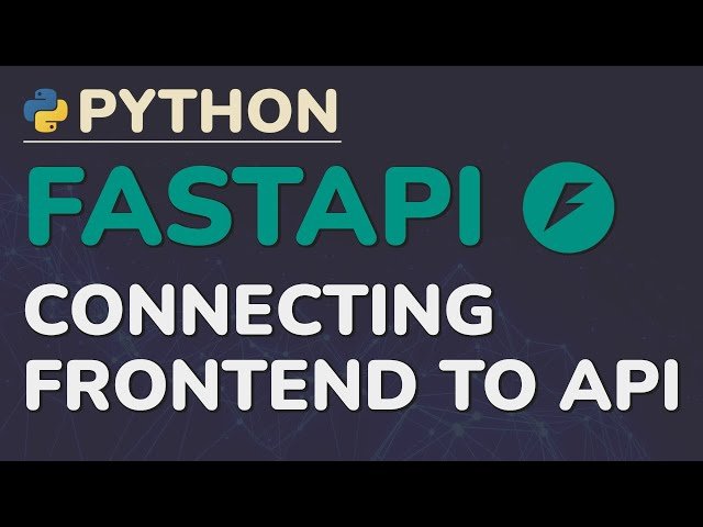 Python FastAPI Tutorial - Frontend Forms: Connecting JavaScript to Your API - Part 9