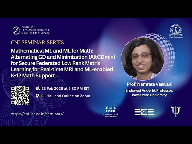 Mathematical ML and ML for Math - AltGDmin for Secure Federated Low Rank Matrix Learning and ML-Enabled K-12 Math Support