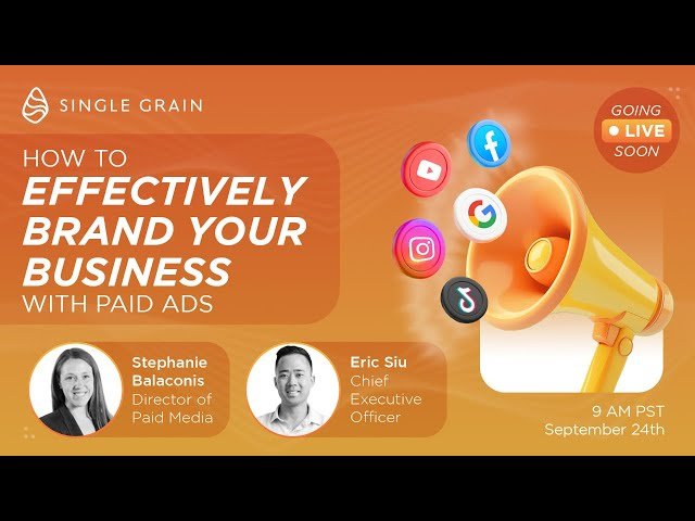 Paid Media Masterclass - How to Effectively Brand Your Business with Paid Ads