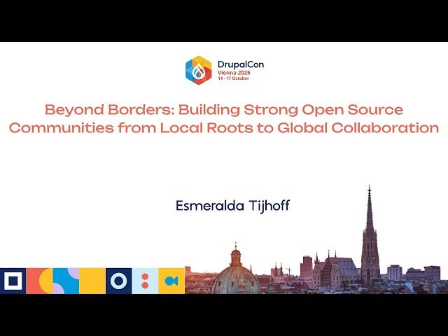 Beyond Borders - Building Strong Open Source Communities from Local Roots to Global Collaboration