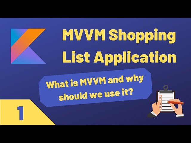 MVVM Shopping List App with Kotlin