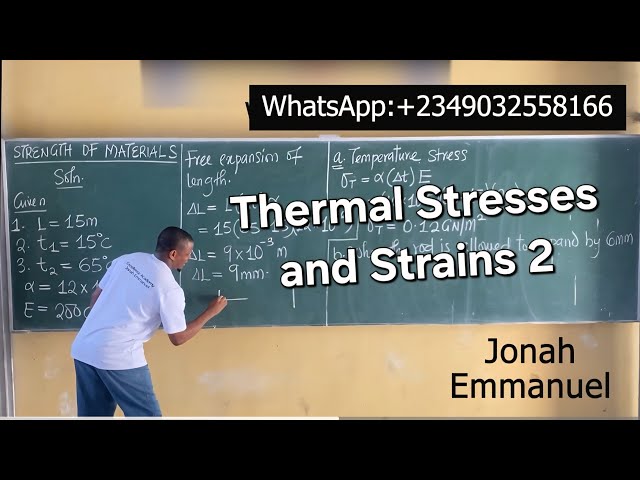 Thermal Stresses and Strains Engineering Mechanics Tutorial - Part 2