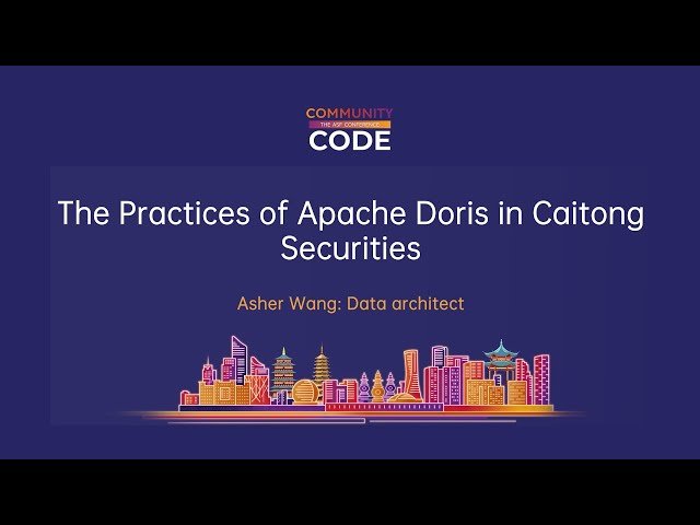 The Practices of Apache Doris in OLAP and Data Analysis at Caitong Securities