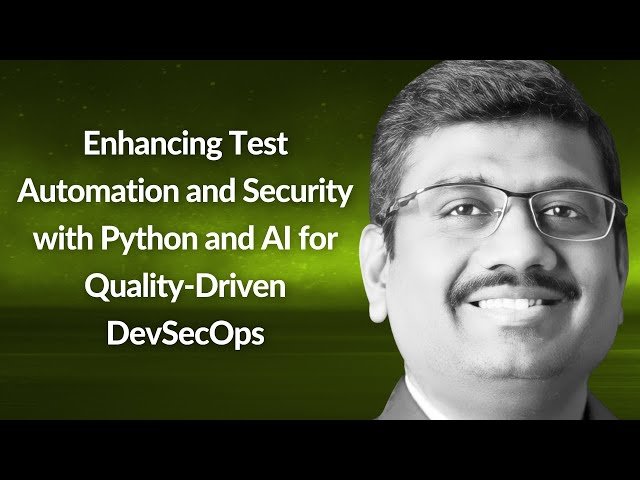 Test Automation and Security for Quality-Driven DevSecOps