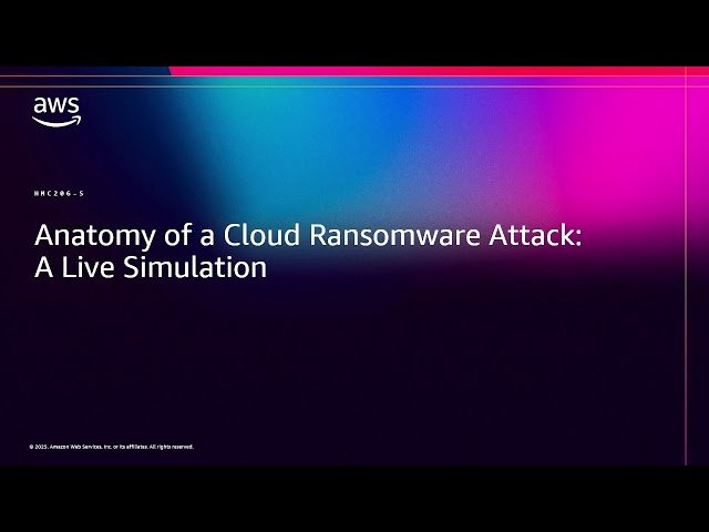 Anatomy of a Cloud Ransomware Attack - A Live Simulation