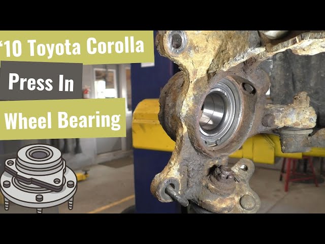 Front Wheel Bearing Replacement for 2010 Toyota Corolla