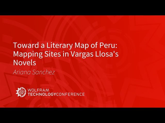 Toward a Literary Map of Peru - Mapping Sites in Vargas Llosa's Novels