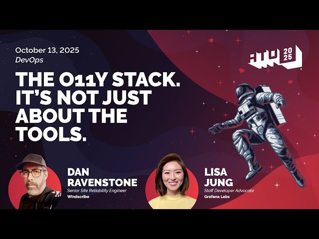 The O11Y Stack - It's Not Just About The Tools