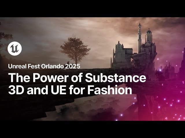 Future-Proofing Fashion - Unlocking the Power of Substance 3D and Unreal Engine