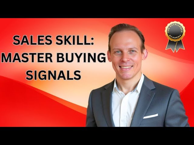 Emotional Intelligence in Sales - Close Sales by Reading Buying Signals from Body Language