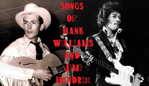 Songs of Hank Williams and Jimi Hendrix (Live Online)