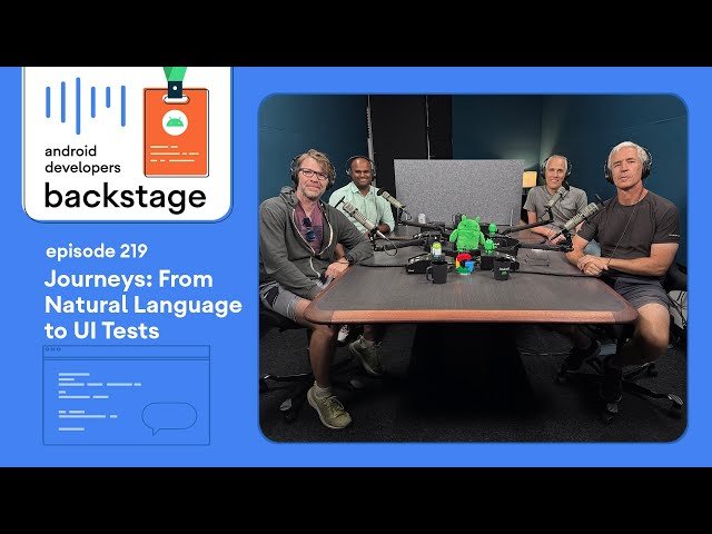 From Natural Language to UI Tests - A Deep Dive into Journeys for Android Studio