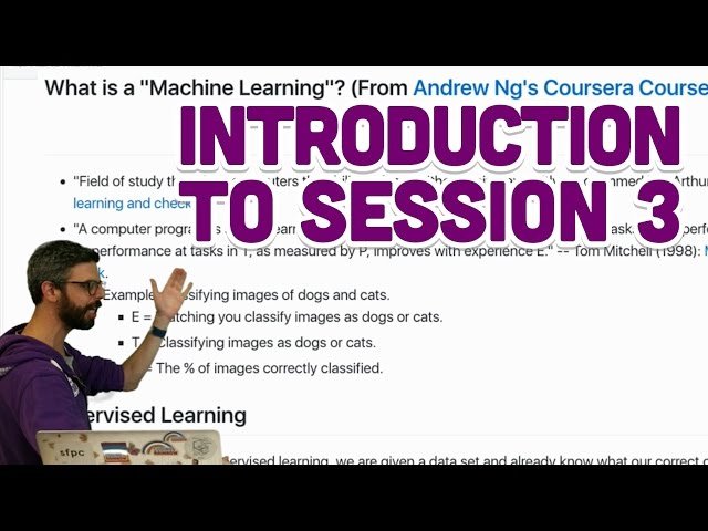 Introduction to Machine Learning - Intelligence and Learning - Session 3