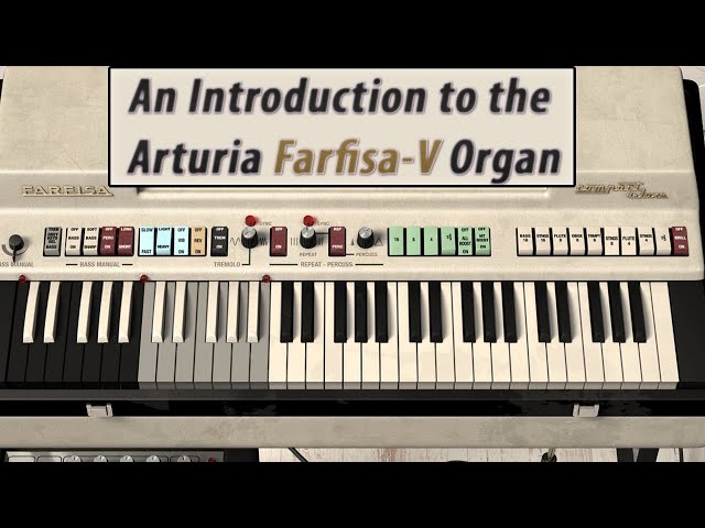 Arturia Farfisa V Synthesizer Tutorial - Original Features and Controls