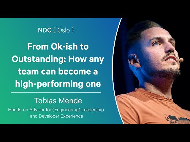From Ok-ish to Outstanding - How Any Team Can Become a High-Performing One