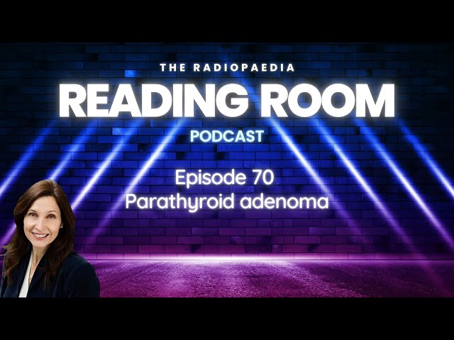 Parathyroid Adenoma - Imaging Investigation of Primary Hyperparathyroidism