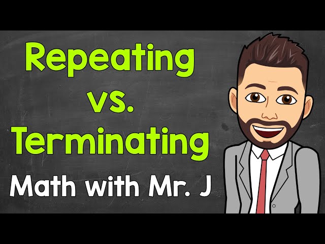 Repeating and Terminating Decimals - Converting to Fractions and Bar Notation