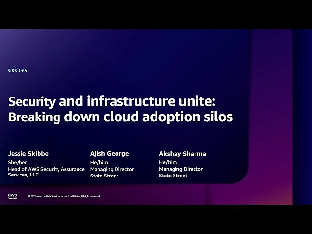 Security and Infrastructure Unite - Breaking Down Cloud Adoption Silos